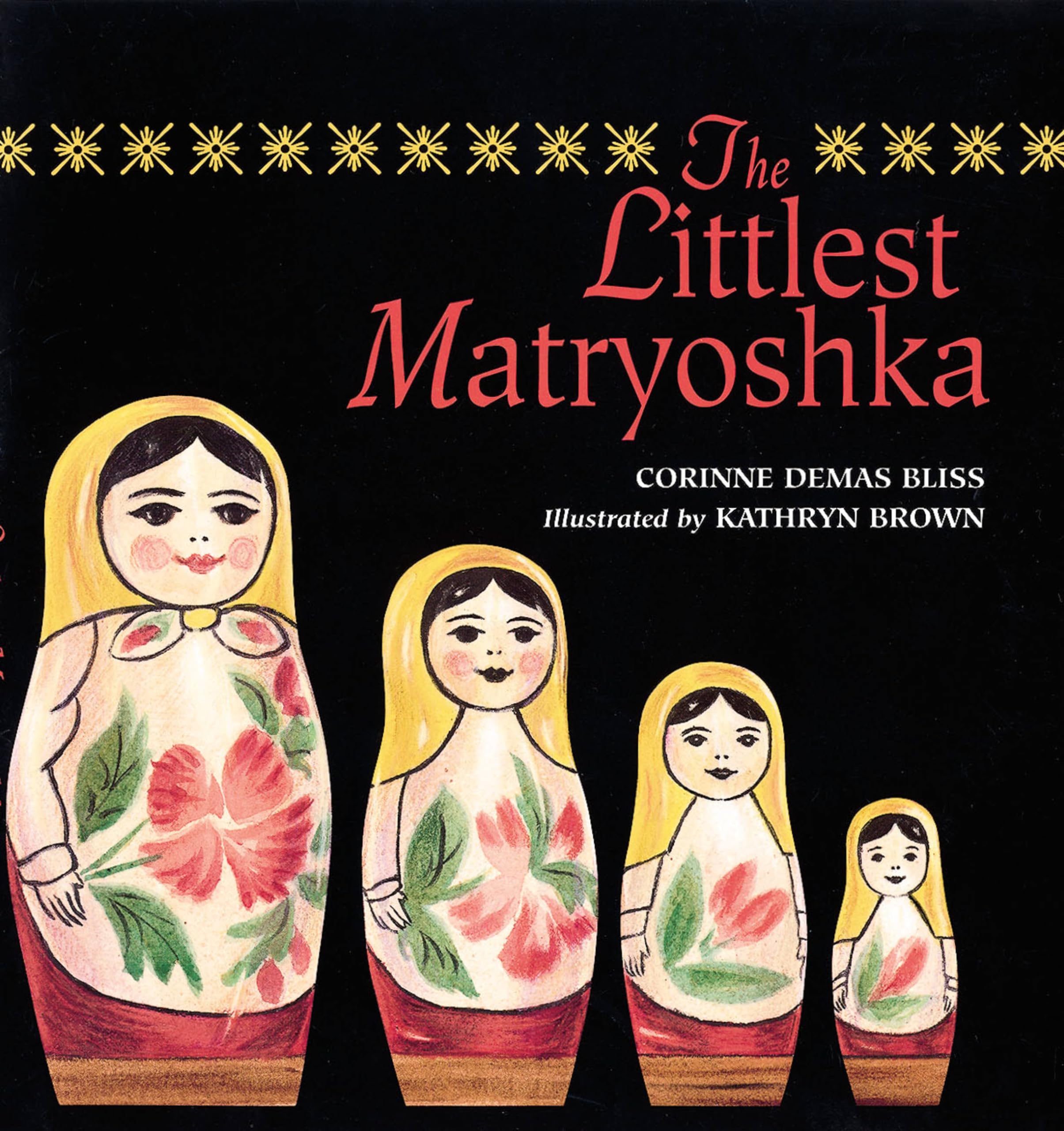 The Littlest Matryoshka : Bliss, Corinne Demas, Voss, Tom: Amazon